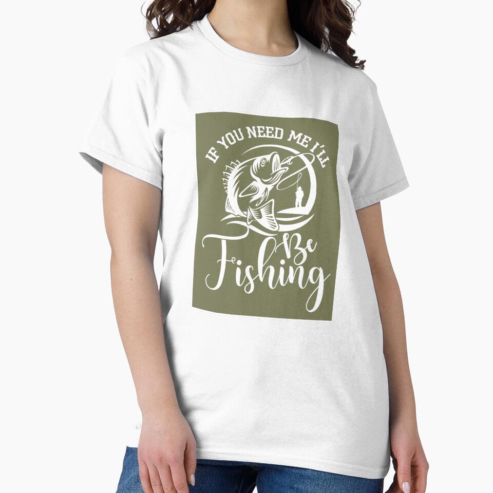 I'll Be Fishing by artistoutfitter