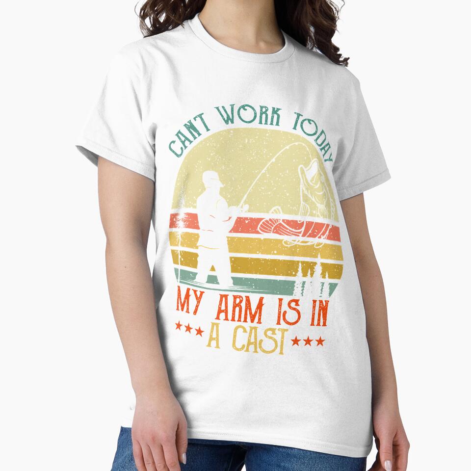 Vintage Funny Fishing - Can't Work Today My Arm Is In A Cast by Brigitte98