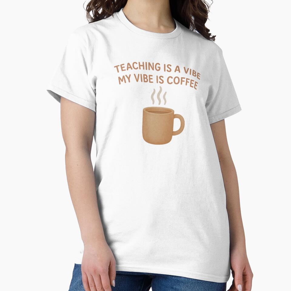 Funny Teacher Coffee Vibe Minimal Watercolor Art by Just You Tee | Say It Loud, Wear It Proud