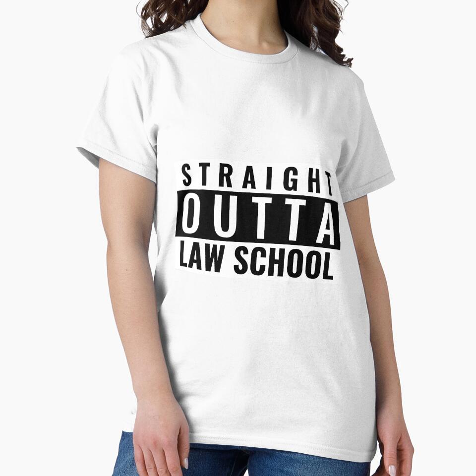 Straight Outta Law School by tshirtprintbar