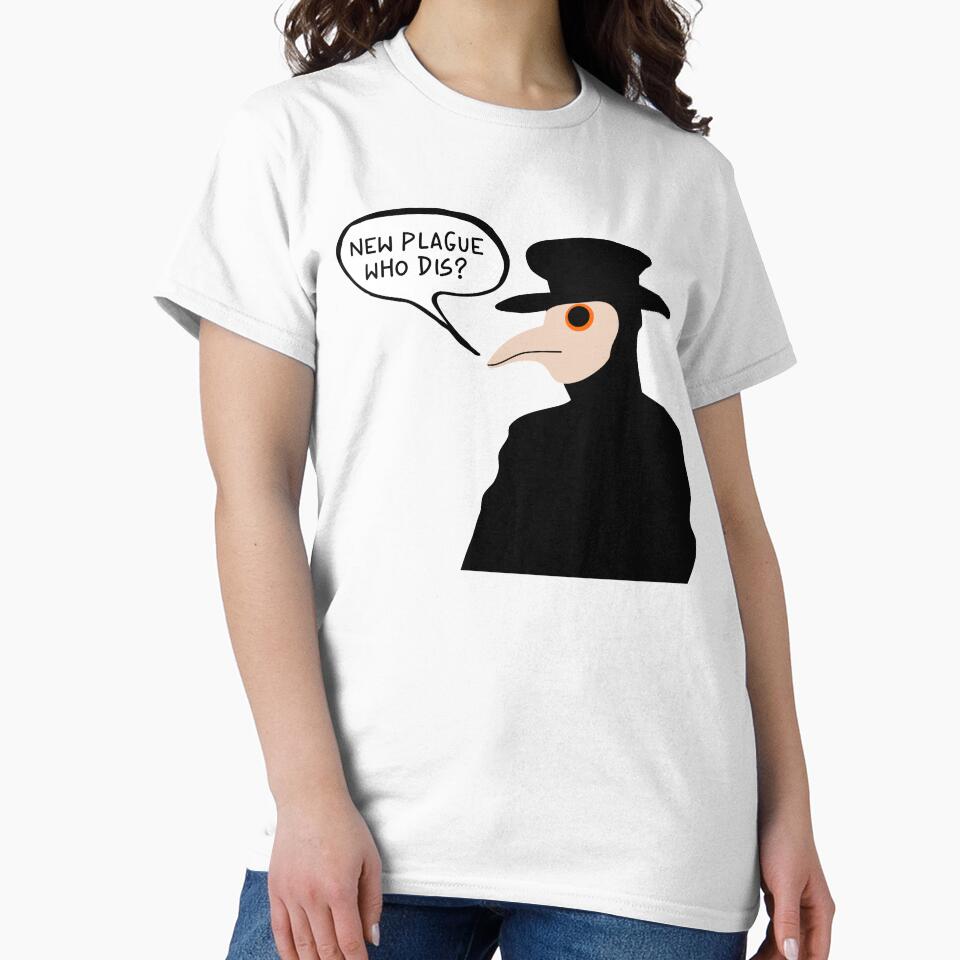 New Plague Who Dis? Plague Doctor by PlagueCity