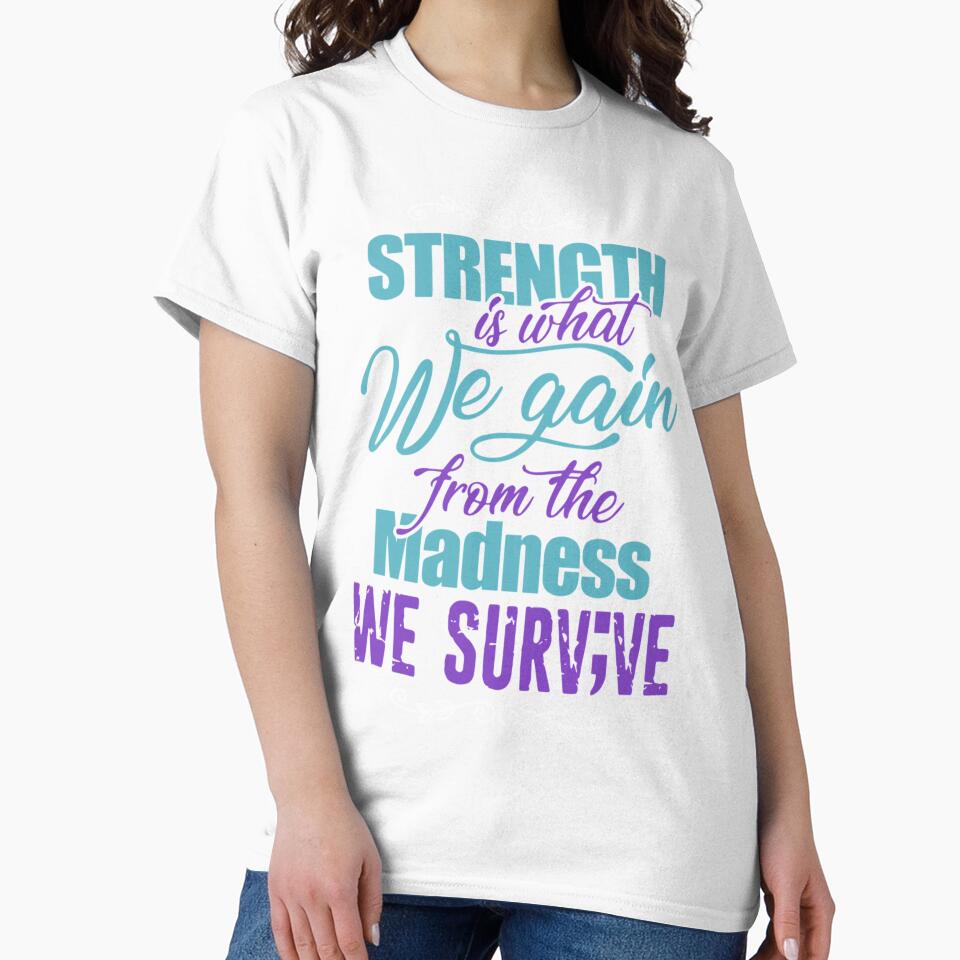 strength is what we gain from the madness we survive autism hip hop| Perfect Gift|hip hop by patnalila