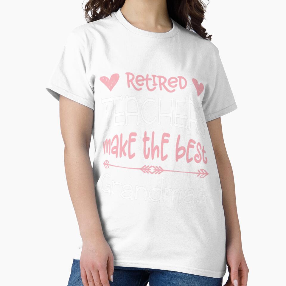Teacher Retirement Quote  Best Grandmas Retired Gift by hardrhubarb1587