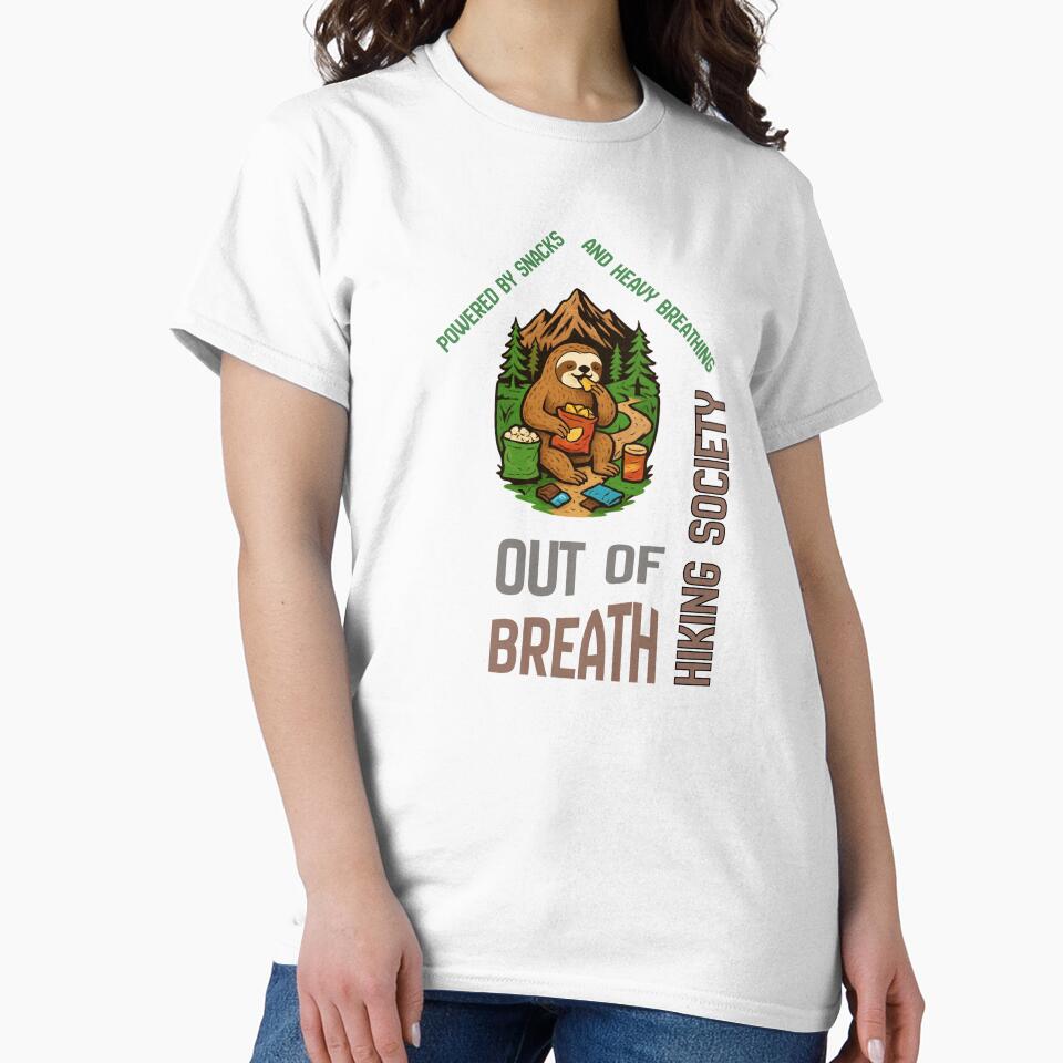 Out of Breath Hiking Society - Powered by Snacks and Heavy Breathing by Dadhasfun
