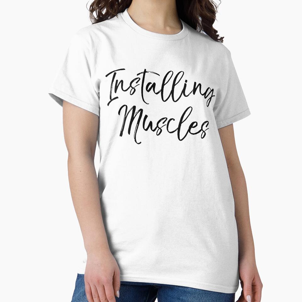 Installing Muscles Funny Workout Quote by TNDesignStudio
