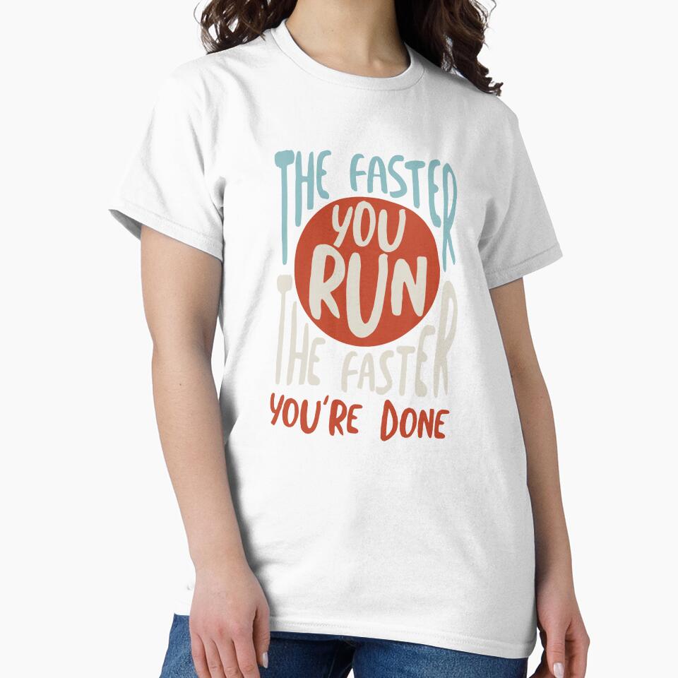 Funny Runner Saying The Faster You Run by whyitsme