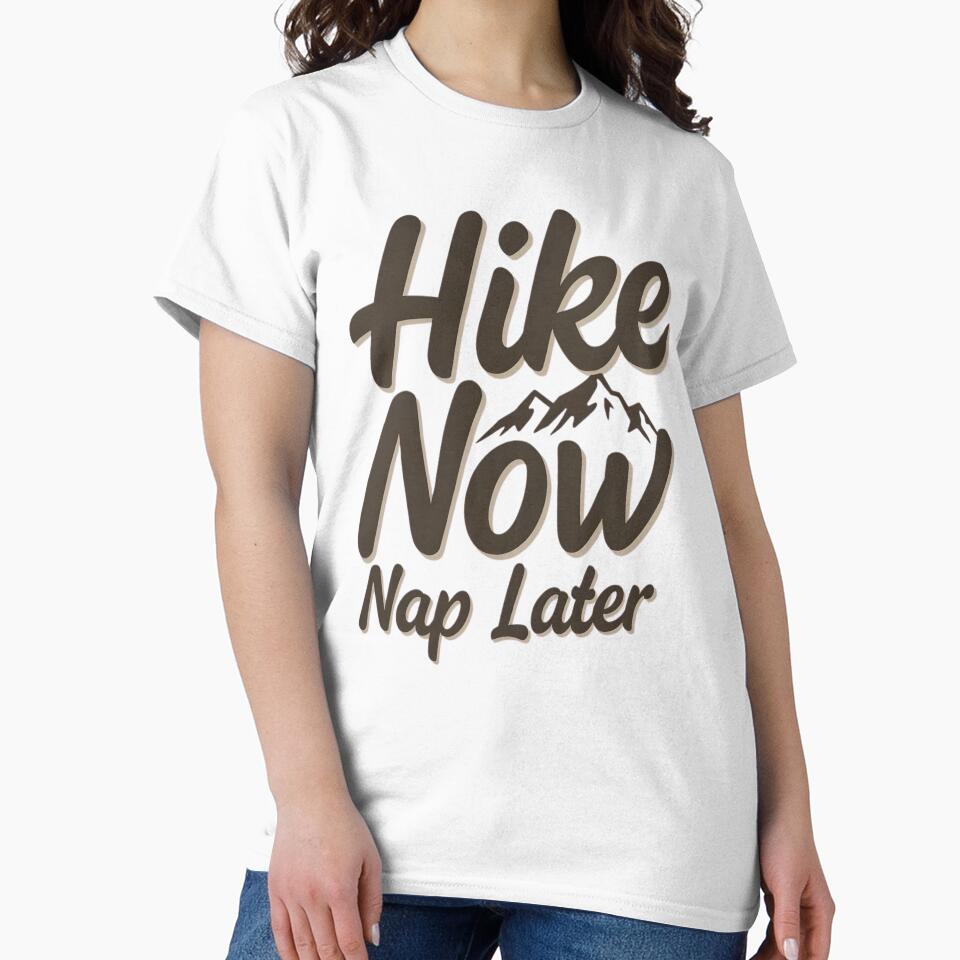 Hike Now. Nap Later. Hiking by Ink Magic