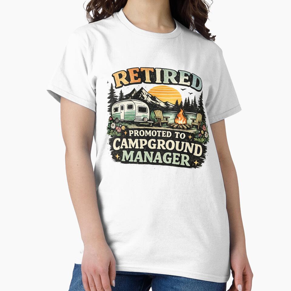 Retired Promoted to Campground Manager by CozyRetirementGifts