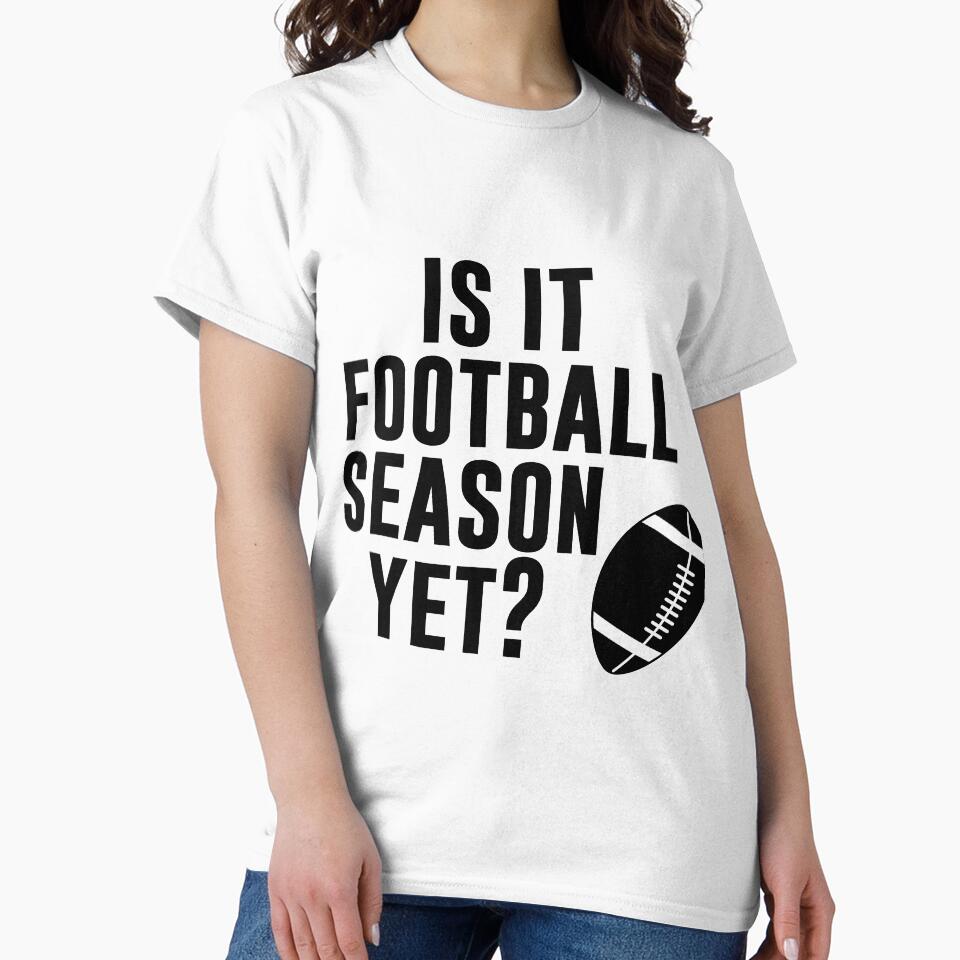 Is It Football Season Yet? - funny quotes saying by print hasan