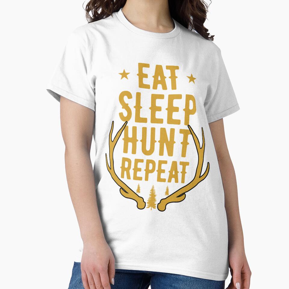 Eat Sleep Hunt Repeat by BloomMarch