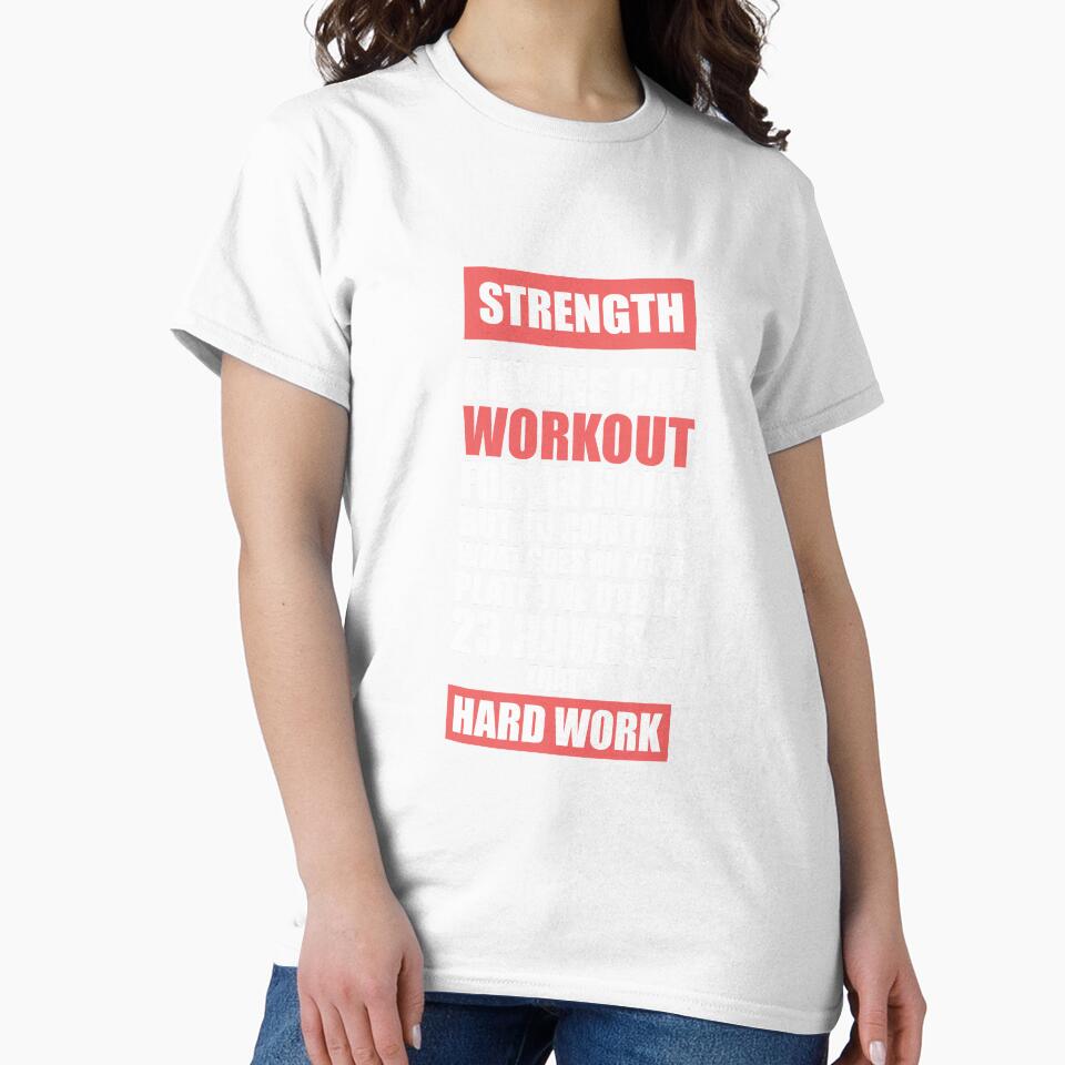 Strength Anyone Can Workout For An Hour, But To Control What Goes On Your Plate The Other 23 Hours… That’s Hard Work. – Gym Inspirational Quotes by Labno4