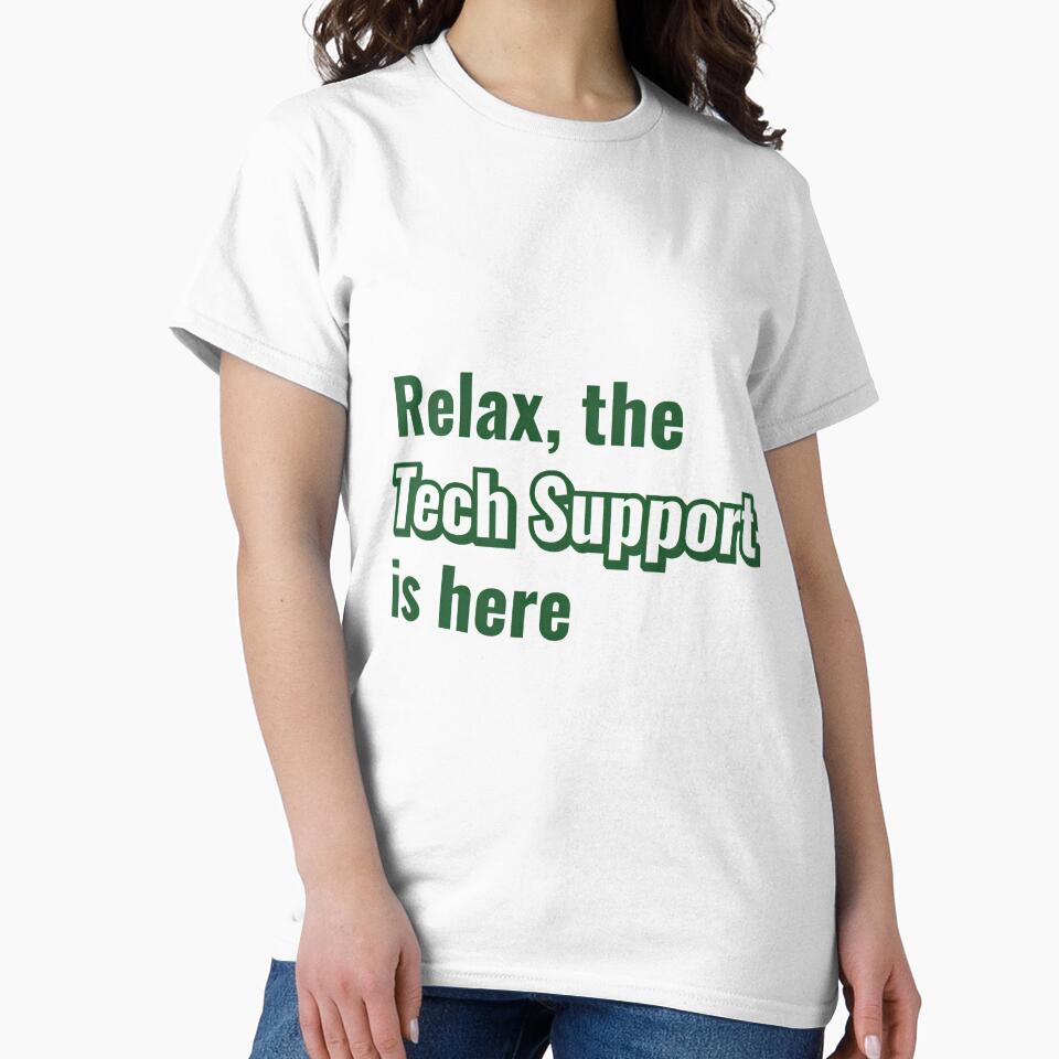 relax, the tech support is here by Creative Spark