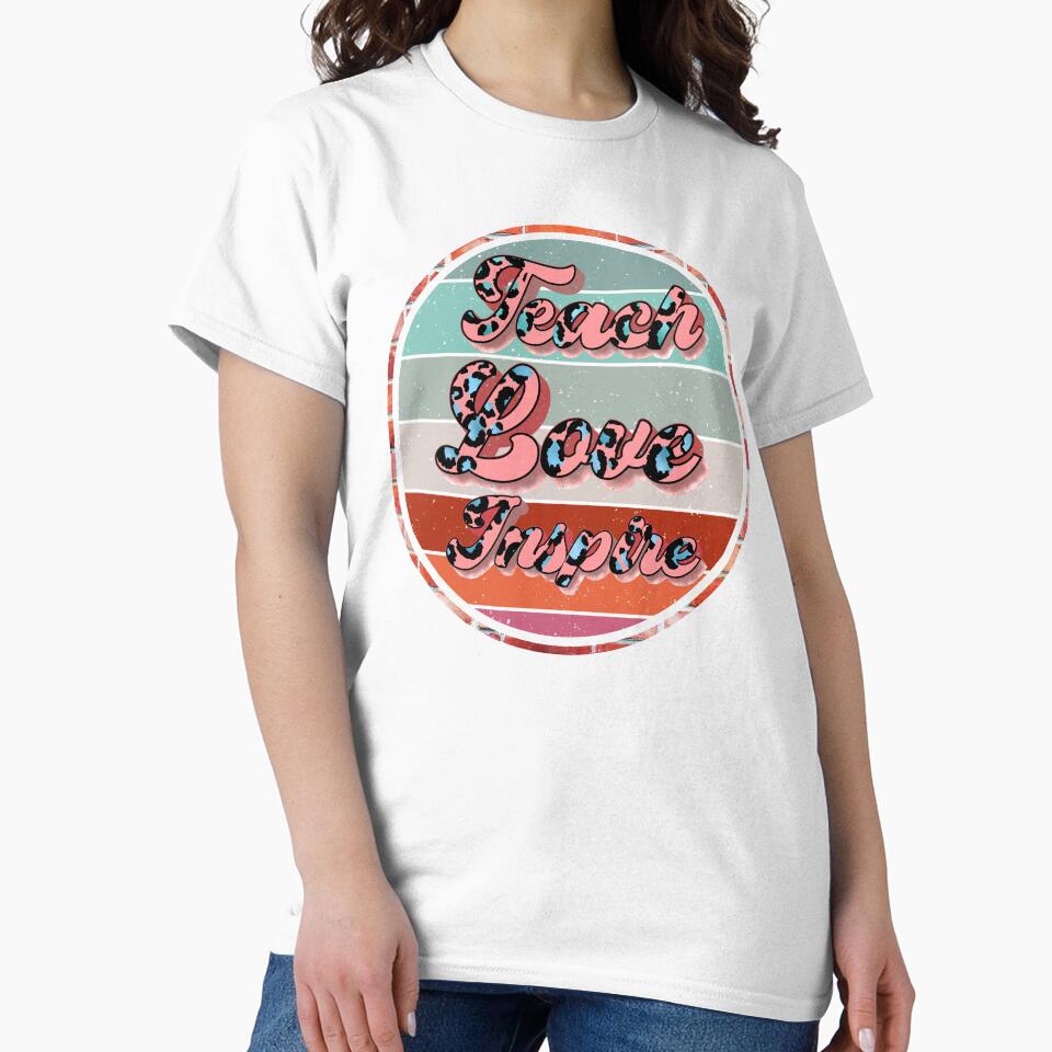 Teach Love Inspire by dalypdesign