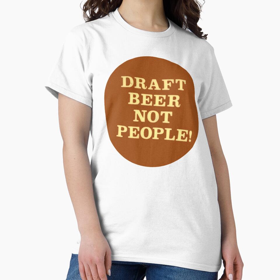 Draft Beer Not People 70s Hippie 60s Anti War by ShamusSleuth