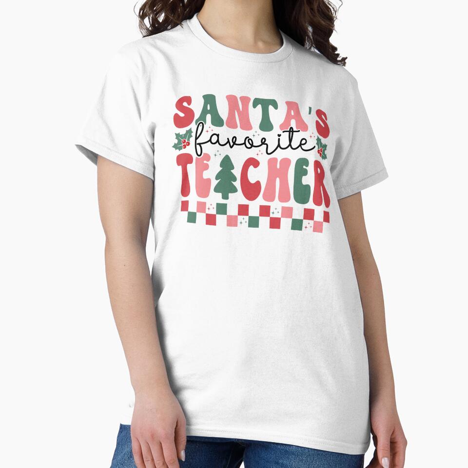 Santa's Favorite Teacher - Teachers Gift by elliejimprints