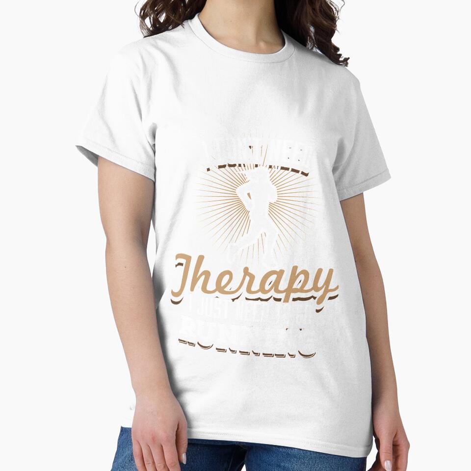 I dont need Therapy i just need to go running fit tank top by djpraxis