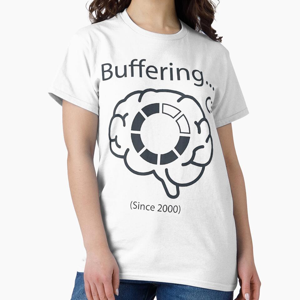 Buffering Since 2000  Funny Brain Loading Icon for Tech & Introvert Humor by Gen-Z-mArt