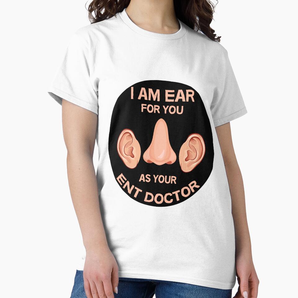 ENT Doctor - Otolaryngologist Gifts - ENT DR Shirt - Ear Nose And Throat - Best Doctor - Ear Doctor by planetmarsstore