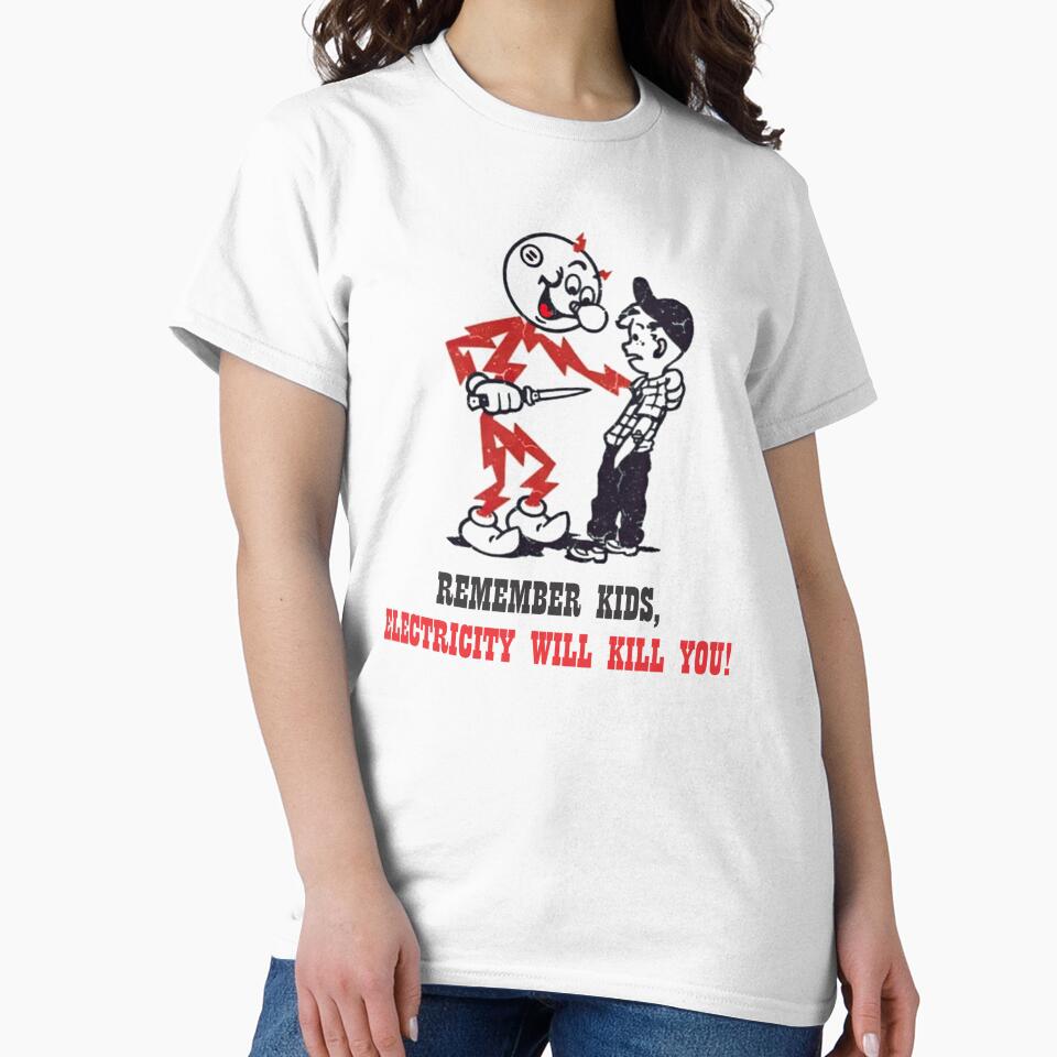 Electricity Will Kill You Kids by Designree.co