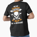 She Said Whisper Those Three Magic Words In My Ear I Said I'm A Mechanic / Car Mechanic/ Auto Mechanic by Tee Hub