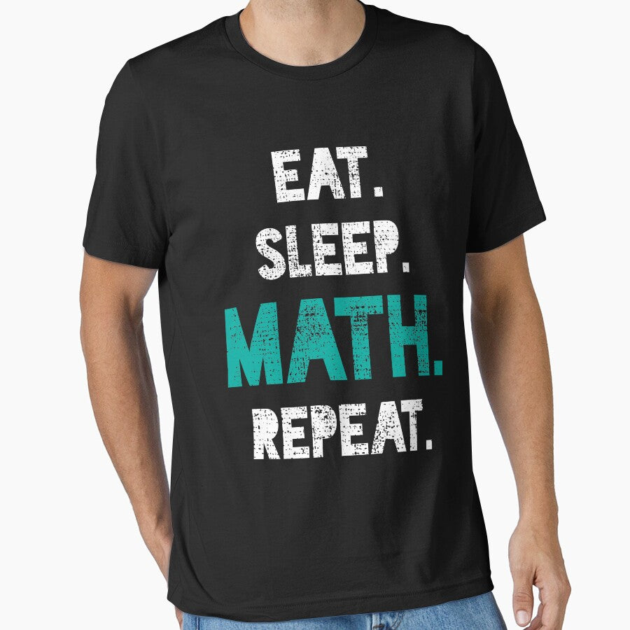 Eat Sleep Math Repeat by 4tomic