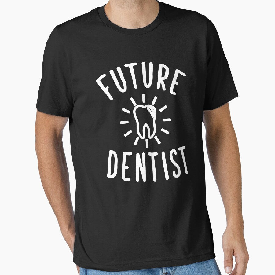 Future Dentist - Funny Dentist by Captain Mood