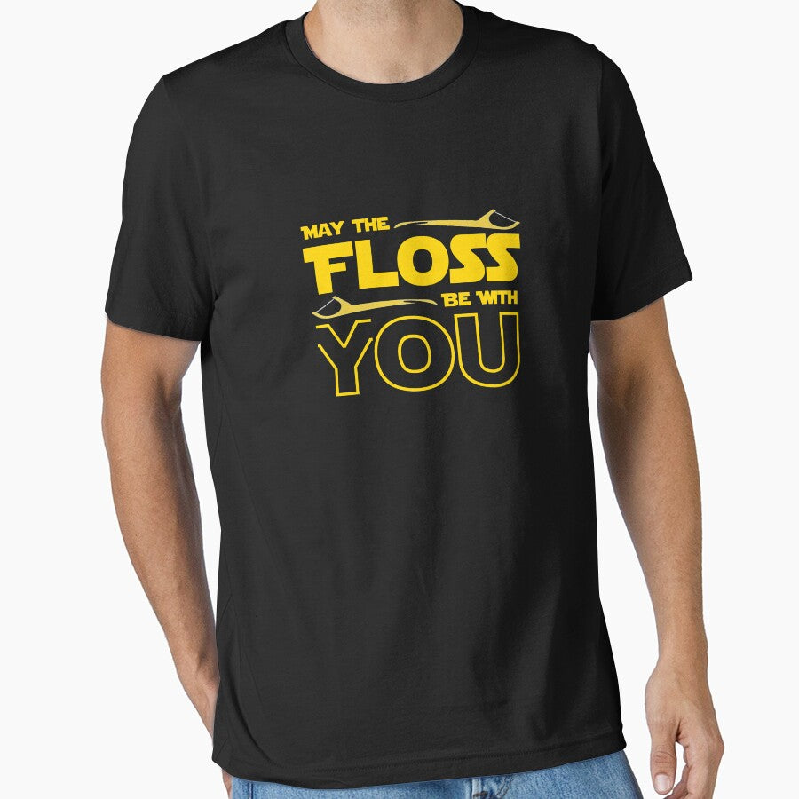 May The Floss Be With You Dentist Dental Funny Motif by frolikon