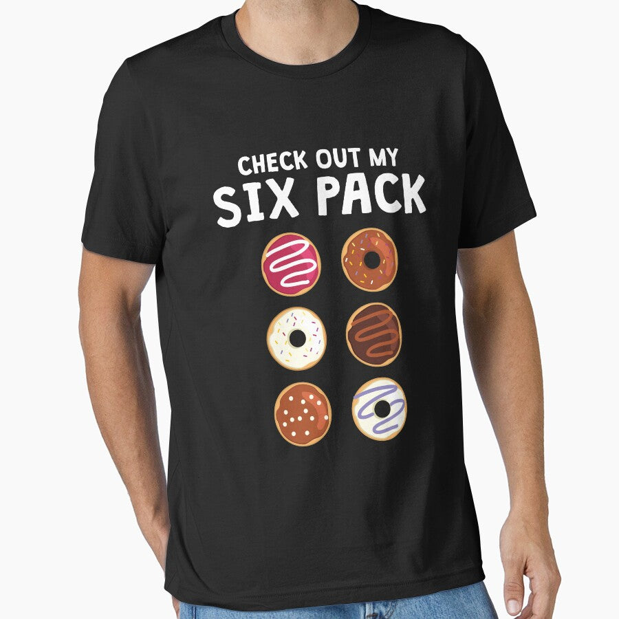 Check Out My Six Pack Funny Donut Fitness Shirt by allsortsmarket