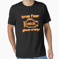 True fear glows orange Check Engine - Funny Car - Mechanic by Domel Dirty Draft