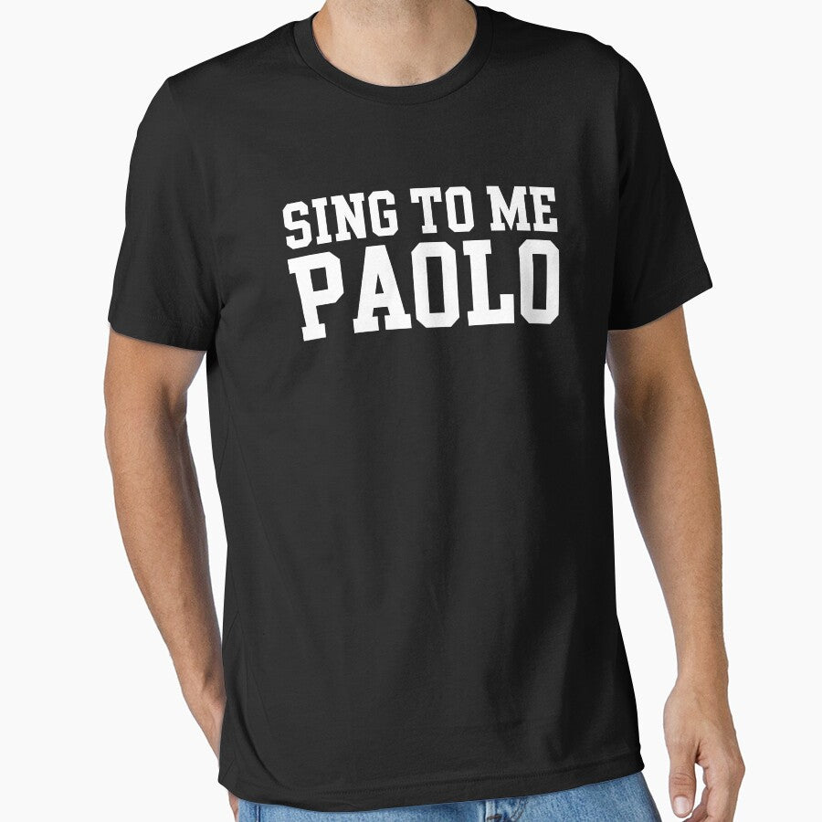 Sing to Me Paolo Funny Meme Quote 2 by sentfromemily