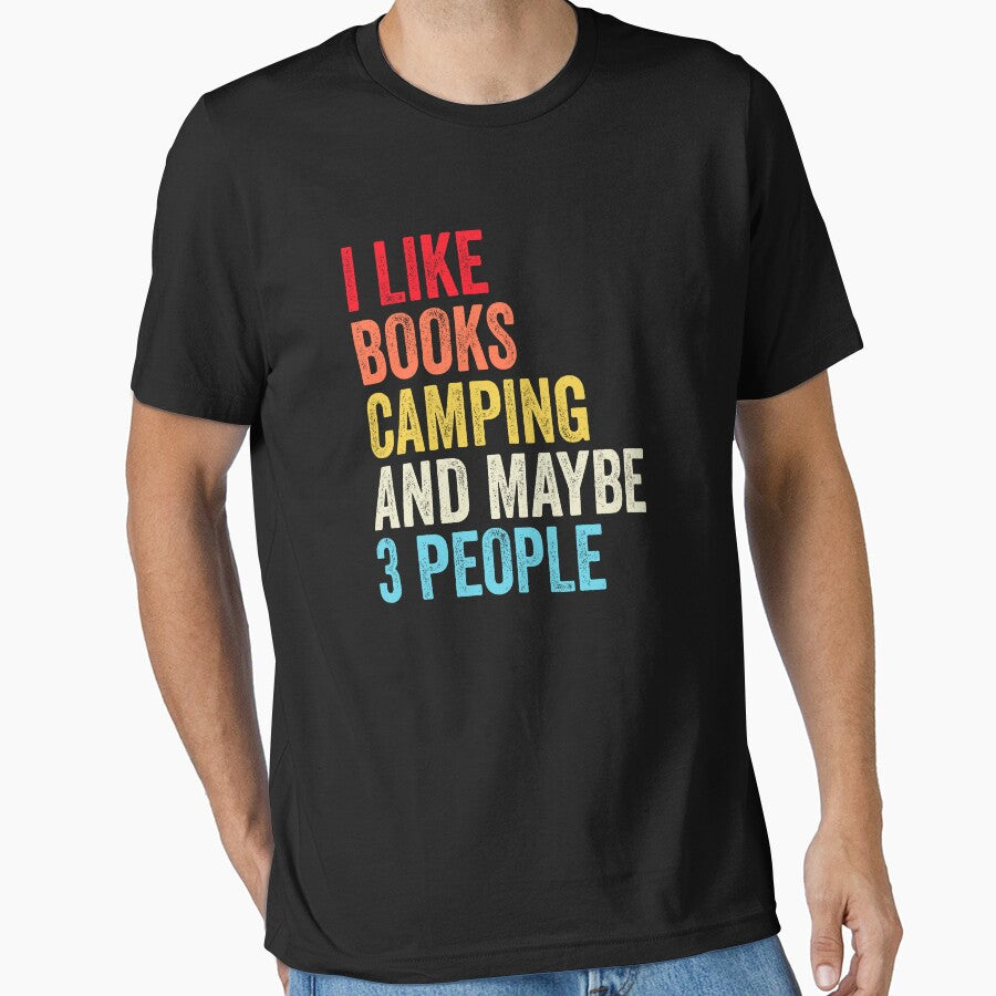 I Like Books Camping And Maybe Three People Shirt, Funny Cool Camping Mens Womens girls Lovers Birthday Christmas Gift Shirt by xlnv