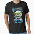 If You Can Read This Youre Fishing Too Close Fishing Humor Angler Gift by SanTiOmal