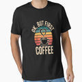 Ok But First Coffee Coffee Lover by TheRetroStyle