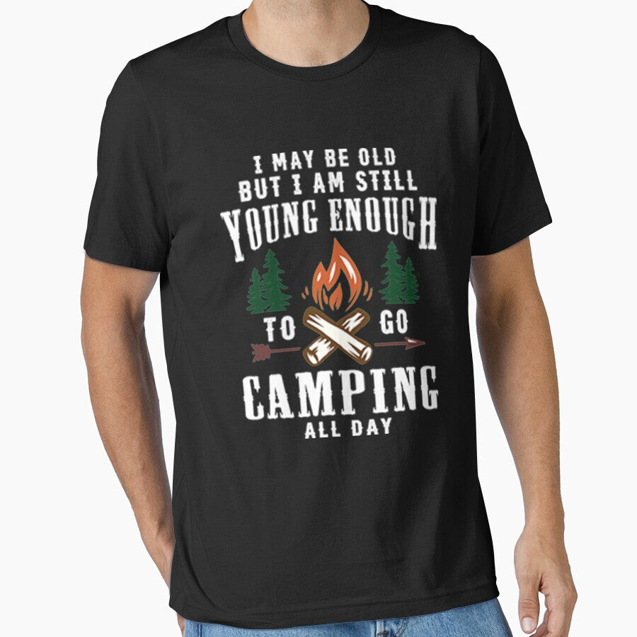I am Still Young Enough To Go Camping by DR-STORE