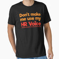Don't Make Me Use My Teacher Voice: Teacher Funny Gift - Teaching Mom by Adexyl