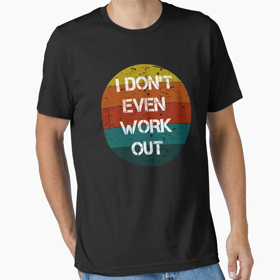 i don't even work out Vintage Gifts by rachidhaz