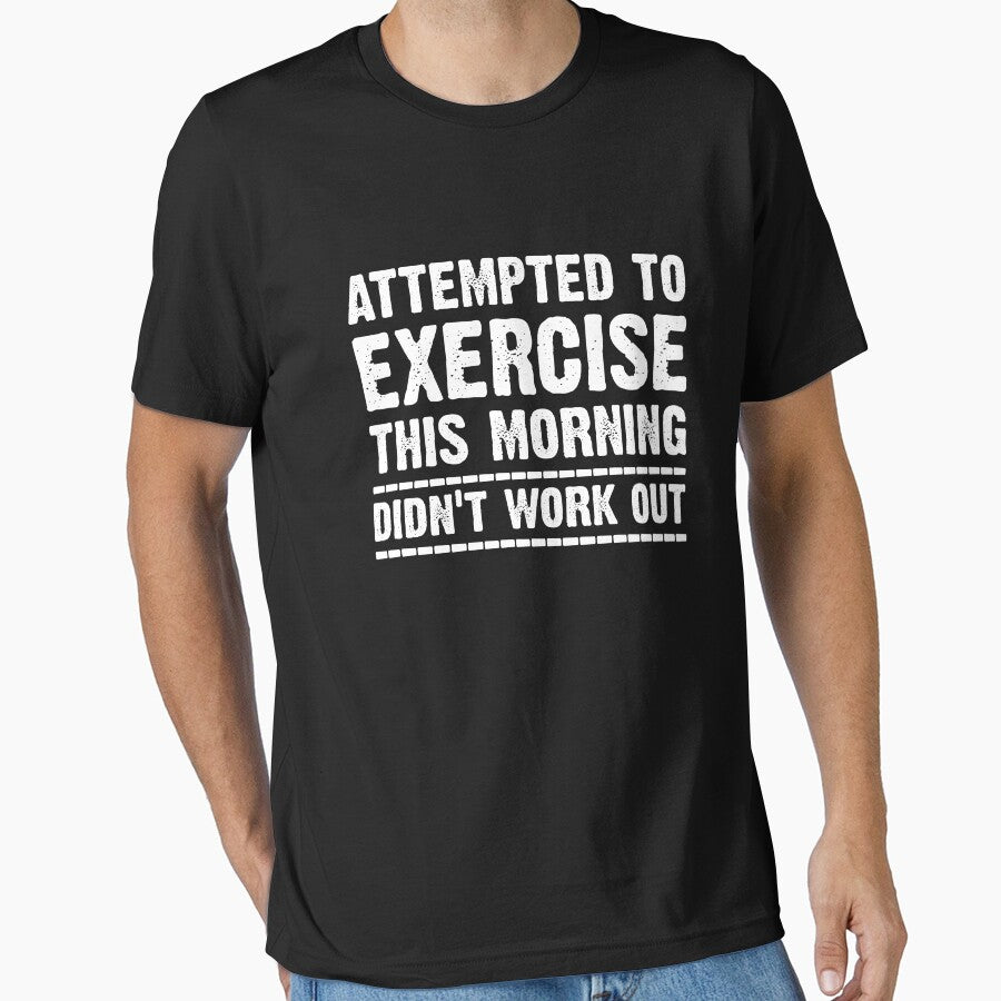 Attempted to exercise this morning didn't work out by goodtogotees