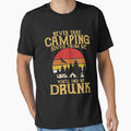 Never take camping advice from me you'll end up drunk by DR-STORE