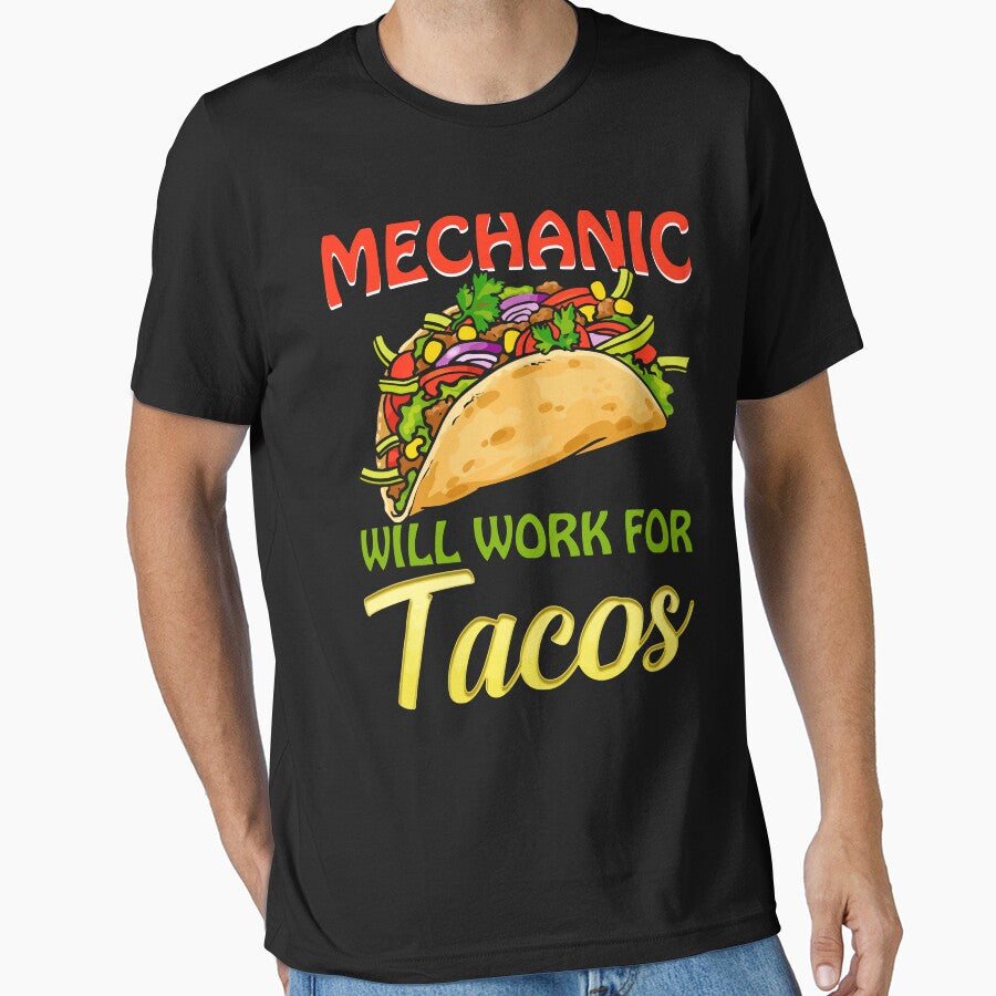 Mechanic Will Work For Tacos / Mechanics / Car Mechanic/ Auto Mechanic by Tee Hub