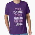 I'm Not Swearing I'm Just Using My Workout Words Funny Gym Fitness by WYGSTORE