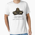 Excuses Don't Burn Calories by spencestees