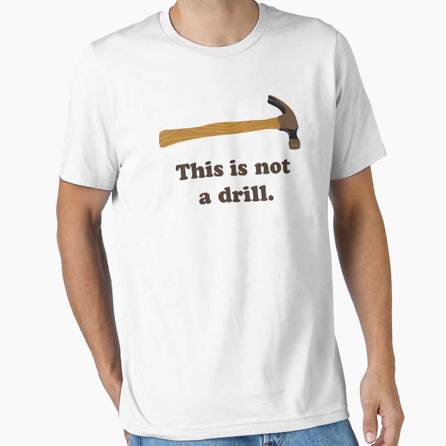 Hammer - This is Not a Drill by TheShirtYurt