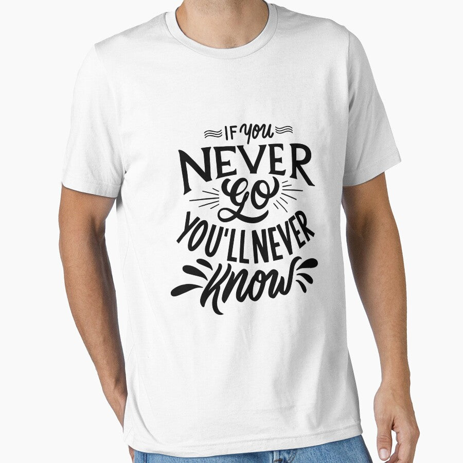 If You Never Go You'll Never Know | Life Quote by intrique8