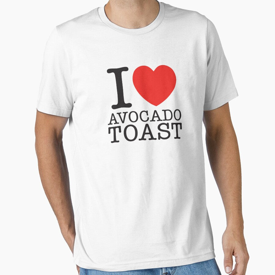 I Love Avocado Toast by shitpostee