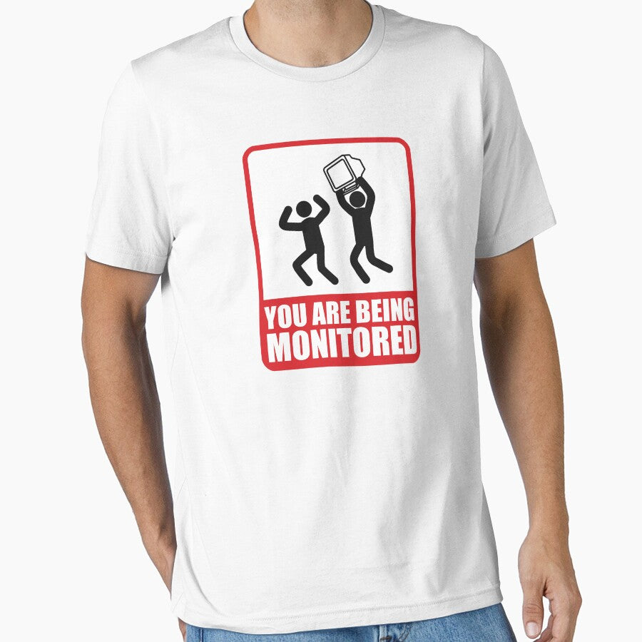 You Are Being Monitored by TheShirtYurt