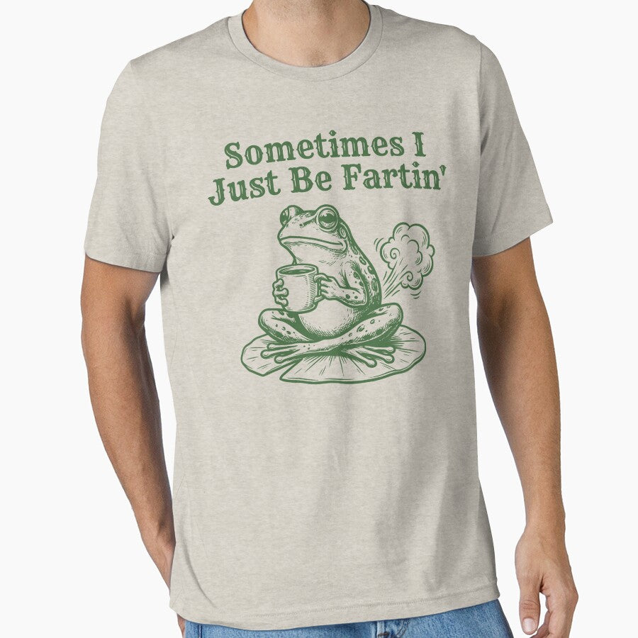 Sometimes I Just Be Fartin' Funny Frog Weirdcore by Y-Vibes