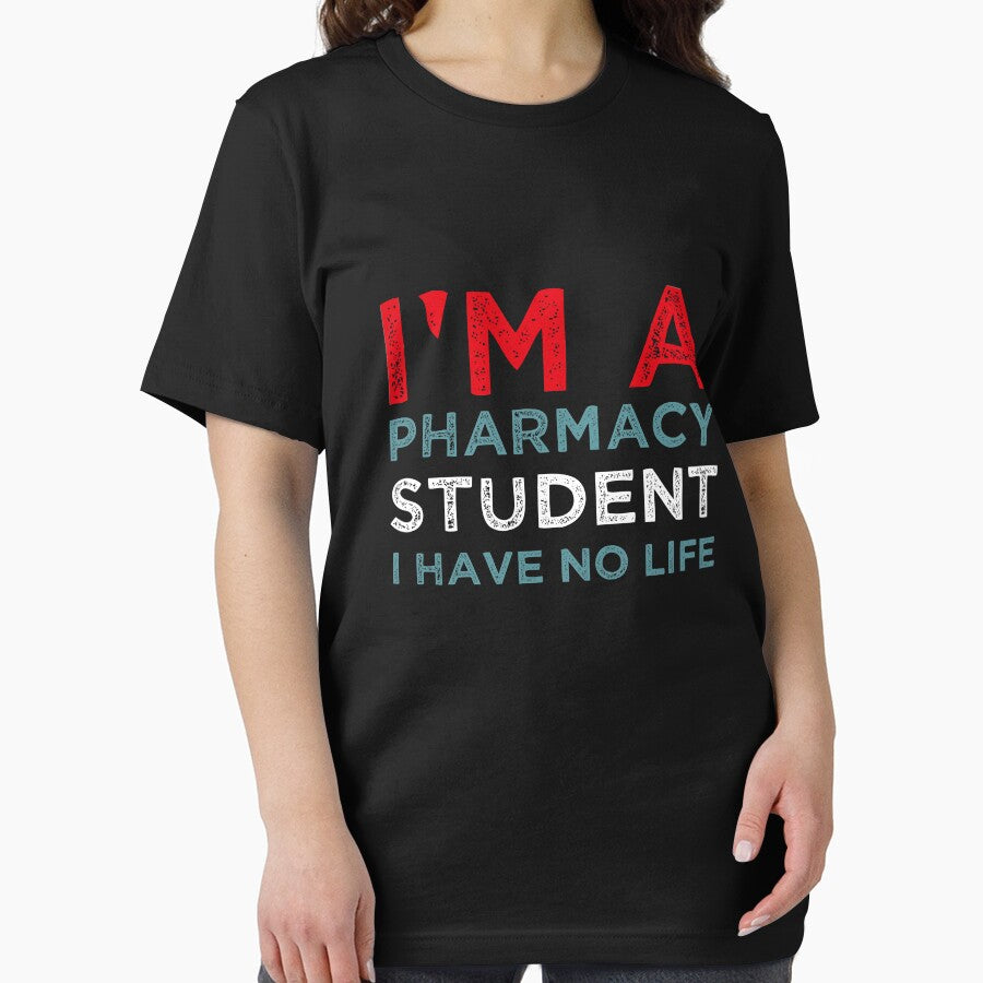 Im A Pharmacy Student I Have No Life- Pharmacist by ANAS    HO