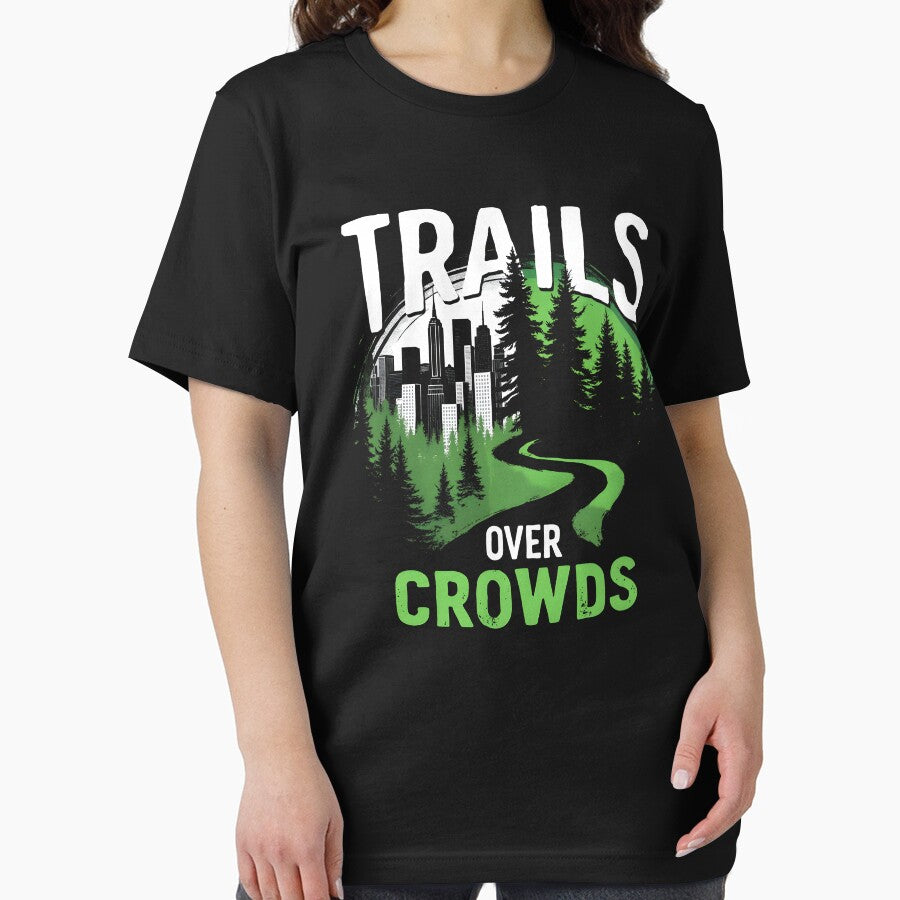 Trails Over Crowds Forest Bathing Trails by MooonTees