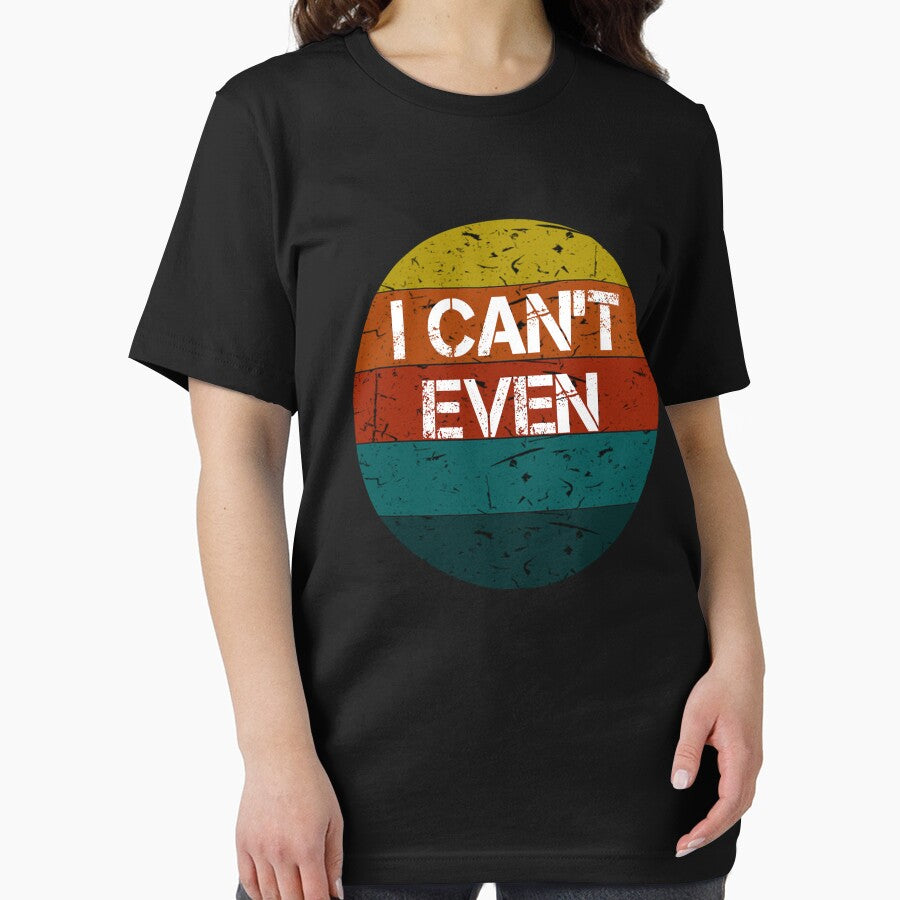 I Can't Even Funny Vintage Sayings Workout Fitness by rachidhaz