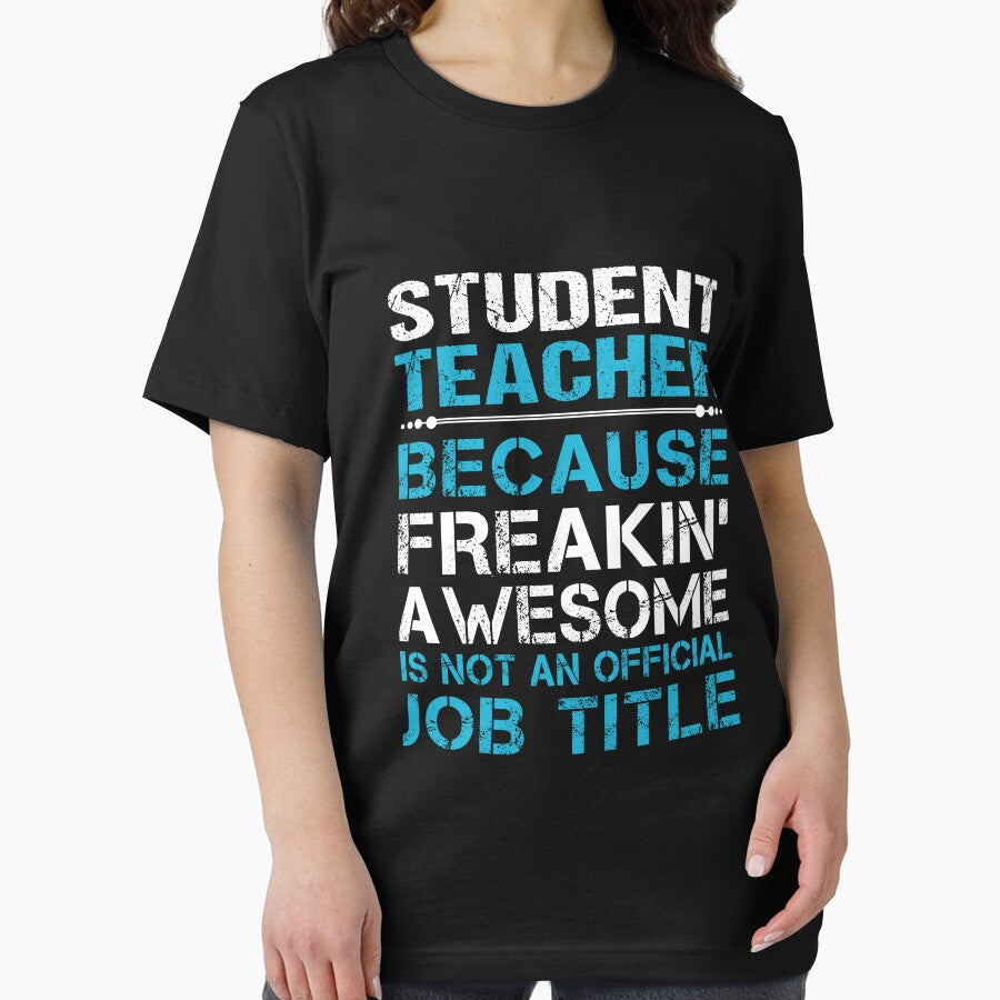 Student Teacher - Freaking Awesome by alphatinost